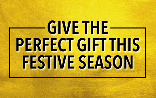 GIVE THE PERFECT GIFT THIS FESTIVE SEASON