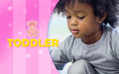 TODDLER TODDLER