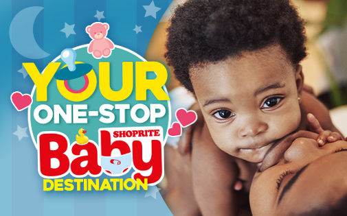 YOUR ONE-STOP BABY DESTINATION YOUR ONE-STOP BABY DESTINATION