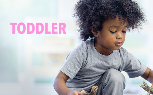 TODDLER TODDLER