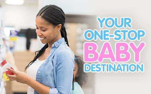 YOUR ONE-STOP BABY DESTINATION