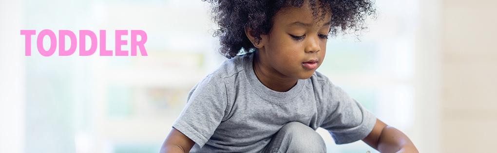 TODDLER TODDLER