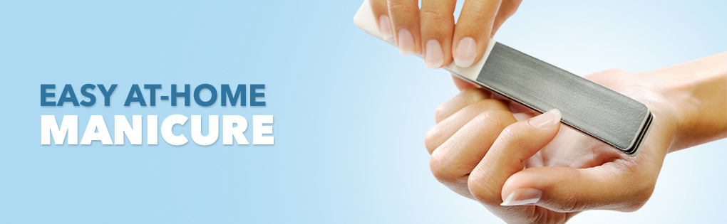 Easy At-home Manicure Easy At-home Manicure